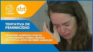 Caso Bruna: após ser agredida por ex-namorado em bar e ficar dias na UTI, vitima recebe ameaça de morte 